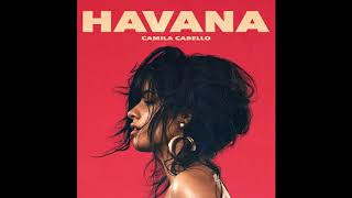 Camila Cabello  Havana No Rap Extended Version [upl. by Oilasor]