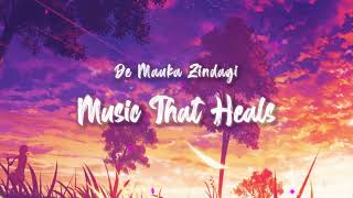 De Mauka Zindagi Lyrical Video  Slowed l Lofi l TVFs Aspirants  Music That Heals [upl. by Jobi]