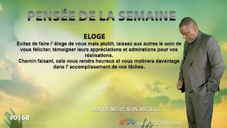 PENSEE DE LA SEMAINE ELOGE  MA FR NESLY JEAN JACQUES SMM 160 [upl. by Anned803]