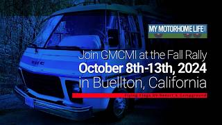 GMC Motorhome Life “2024 Fall Rally Signup” [upl. by Trebo991]