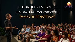 LE BONHEUR EST SIMPLE Patrick BURENSTEINAS [upl. by Ojytteb854]