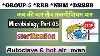 Microbiology part 05 Sterilization Autoclave Hotairoven 🔥 [upl. by Olleina516]