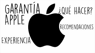 Garantía con Apple  ¿Qué hacer  Experiencia [upl. by Ardnik]