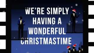 Straight No Chaser feat Paul McCartney  Wonderful Christmastime Official Lyric Video [upl. by Margaux]