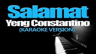 SALAMAT  Yeng Constantino KARAOKE VERSION [upl. by Ennaira]