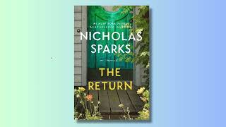 The Return Full Audiobook by Nicholas Sparks  Heartwarming Romantic Novel  Complete Audiobook [upl. by Anelis288]