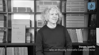 Steven Isserlis about Dvoráks Cello Concerto [upl. by Kristofor]