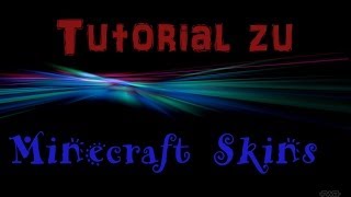 Tutorial Minecraft Skins downloaden und selbst machen [upl. by Moseley]