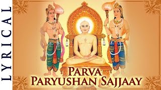 Paryushan 2022 Stavan  Paryushan Parva Ho Pyaro  Parva Paryushan Sajjaay [upl. by Selwin]