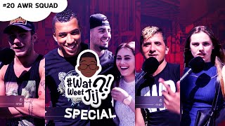 WATWEETJIJ SPECIAL  20 AWR SQUAD DEEL 1 [upl. by Starlin]