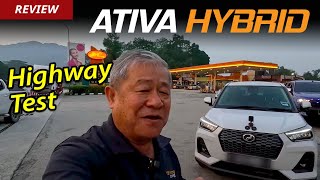 Perodua Ativa Hybrid Long Term Test  Highway Driving  YS Khong Driving [upl. by Starobin3]