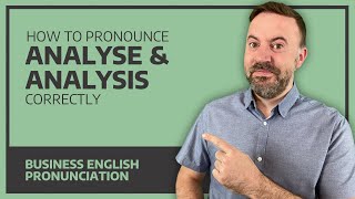 How To Pronounce Analyse amp Analysis Correctly  Business English Pronunciation [upl. by Annohsat75]