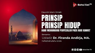 LIVE Ustadz Dr Firanda Andirja MA  Prinsip Hidup Agar Mengurangi Penyesalan Pada Hari Kiamat [upl. by Nylesor176]