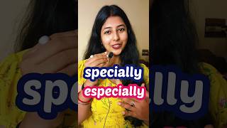 Specially এবং Especially মধ্যে পার্থক্য কী হয় learnenglish english spokenenglish spoken ielts [upl. by Fazeli236]