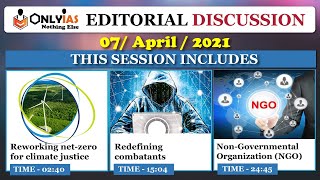 7 April 2021 OnlyIAS Editorial Discussion Current Affairs Sumit Rewri UPSC​​​​​​​ IAS​​​​​​​ [upl. by Etnoj]