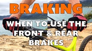 Braking  When To Use The Front amp Rear Brakes [upl. by Amri]