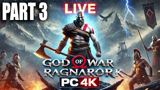 LIVE God Of War Ragnarok GMGOW PC 4K Part 3 [upl. by Nueovas]