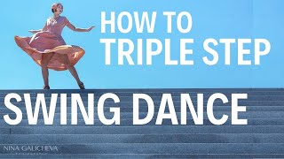 How to Triple Step Swing Dancing and Lindy Hop [upl. by Dragon695]