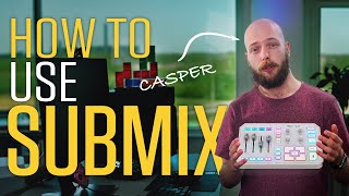 GoXLR amp GoXLR Mini How To Series Using Submix [upl. by Cower528]