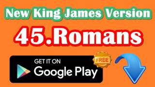 NKJV Audio Bible 45 Romans NEW TESTAMENT New King James Version Bible [upl. by Ennahteb]