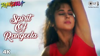 Spirit of Rangeela  Rangeela  Urmila Matondkar [upl. by Eriam]