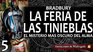 LA FERIA DE LAS TINIEBLAS 516 Ray Bradbury  ¿Dónde se oculta el misterio mas oscuro del alma [upl. by Madalena]