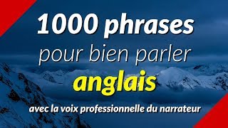 1000 phrases pour bien parler anglais [upl. by Behnken]