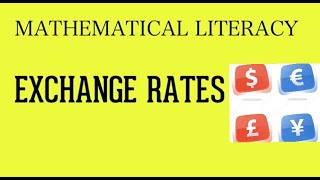 Grade 12 Mathematical Literacy  Exchange Rates [upl. by Ymme]