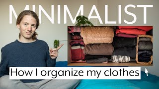 Extreme Minimalist Wardrobe  how I organize my clothes [upl. by Aztiley885]