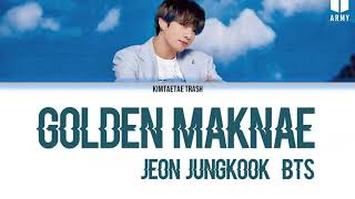 Jeon JungkookGolden Maknae황금 막내 Color Coded Lyrics HanRomEng [upl. by Lankton419]