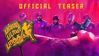 Pallu Padama Paathuka Teaser  Attakathi Dinesh Sanchita Shetty  Magic Rays  SS music  SS Buzz [upl. by Sussman]