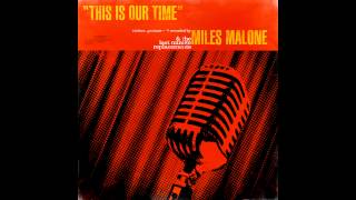 Miles Malone  This is Our Time Hoxton Breakout HQ [upl. by Nnylkoorb]