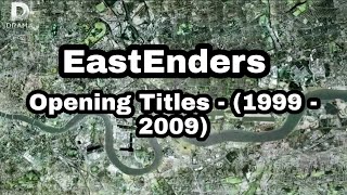 EastEnders  Opening Titles  1999  2009 [upl. by Aset91]