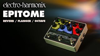 ElectroHarmonix Epitome Reverb  Flanger  Octave MultiEffect Pedal Demo by Bill Ruppert [upl. by Ejroj]