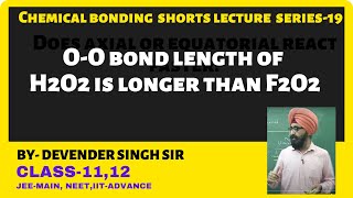 OO bond length of H2O2 is longer than F2O2 shorts chemicalbonding jeemains devendersinghsir [upl. by Alius]