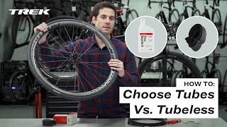 How To Choose Tubes Vs Tubeless [upl. by Toddy]