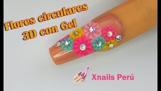 Uñas de Gel Empastado y Flores Circulares con Gel 3D  Xnails Peru [upl. by Zaller]