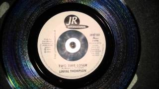 LINVAL THOMPSON  Two time loser JR 1975 [upl. by Juna]