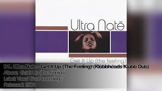 B1 Ultra Nate  Get It Up The Feeling Klubbheads Klubb Dub [upl. by Anees]