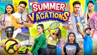 SCHOOL SUMMER VACATIONS STORY  Rachit Rojha [upl. by Robinet]