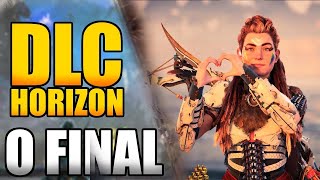 🔴DLC HORIZON Forbidden West BURNING SHORES  O FINAL [upl. by Trawets]