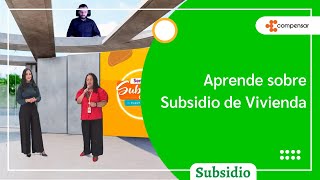 Subsidio de vivienda  Semana del subsidio 2022  Compensar [upl. by Anehs]