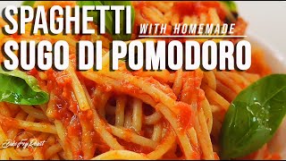 Spaghetti With Sugo Di Pomodoro [upl. by Hgielar]