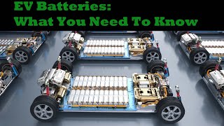 Understanding EV BatteriesWhat You Need To Know [upl. by Nodle]