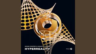 Hyperreality [upl. by Gnaht]