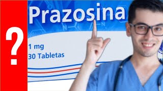 PRAZOSINA Para que Sirve Prazosina y Como se toma  Y MAS 💊 [upl. by Anaynek]