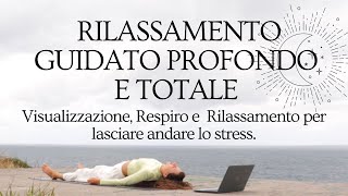 Yoga nidra  Rilassamento guidato profondo e completo [upl. by Eneloc]