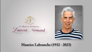 Maurice Labranche 1932  2023 [upl. by Gilly]