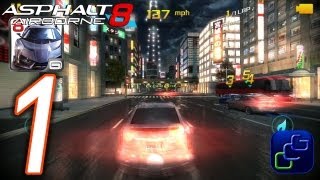 Asphalt 8 Airborne Walkthrough  Gameplay Part 1  Tutorial and Career Season 1 Welcome [upl. by Aneelahs105]