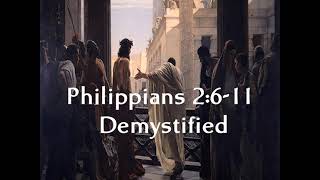 Philippians 2611 Demystified [upl. by Najtsirk]